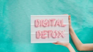 Digital Detox: 10 Effective Tips for Digital Detoxification
