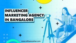 Influencer Marketing Agency In Bangalore