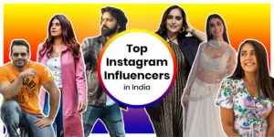 Top Social Media Influencers In India