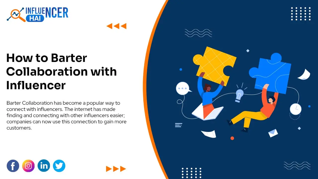 Barter Collaboration with influencer marketing