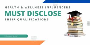 News Health & Wellness Influencers Must Disclose Their Qualifications