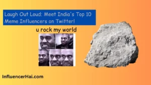 Laugh Out Loud: Meet India’s Top Meme Influencers on Twitter!