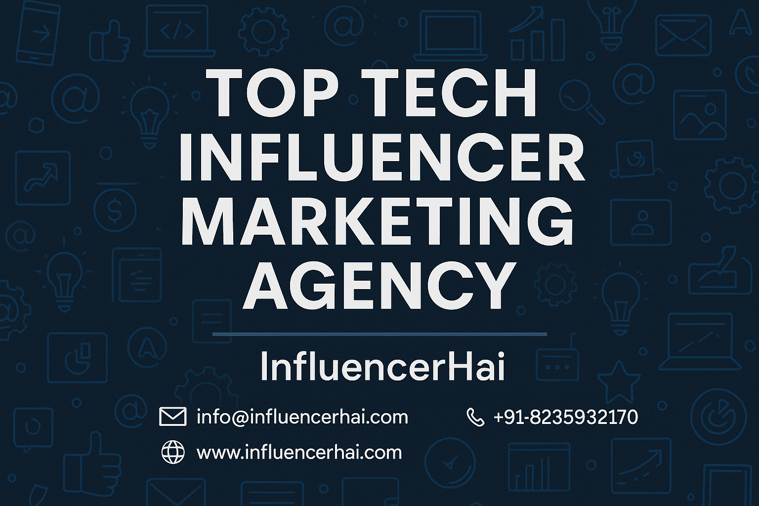 Top Tech Influencer Marketing Agency | InfluencerHai
