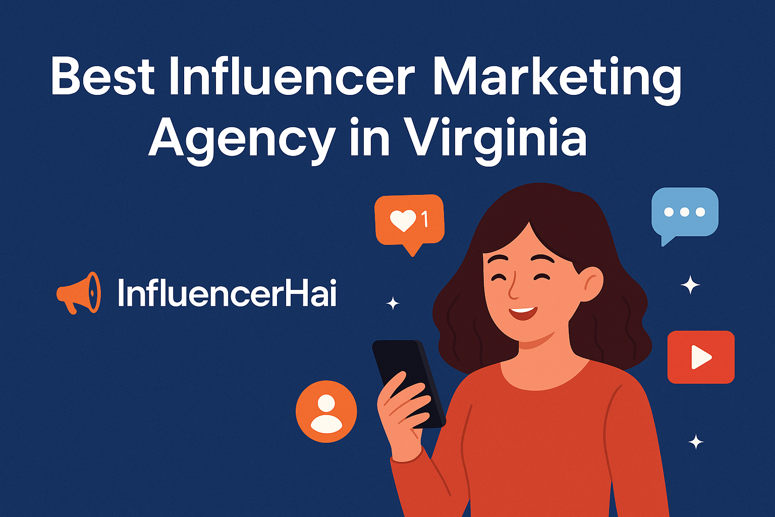 influencer marketing agency Virginia, Virginia influencer services, social media agency Richmond, influencer platform USA, hire influencers Virginia, InfluencerHai marketing, best influencer platform 2025