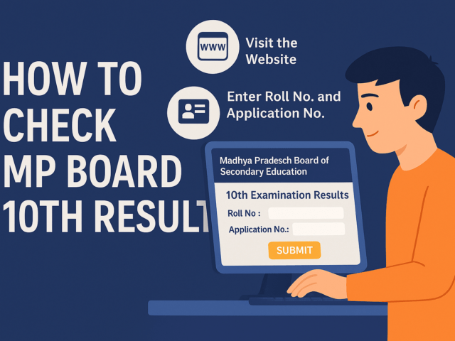 How to Check MP Board 10th Result 2025 – Easy Steps Online