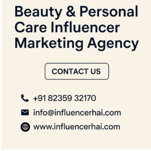 Beauty & Personal Care Influencer Marketing Agency | InfluencerHai