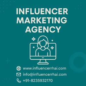 Best Influencer Marketing Agency in India – InfluencerHai.com