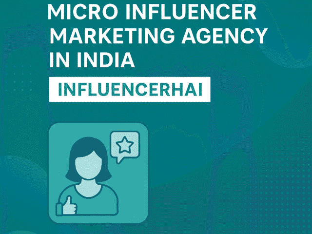 Micro Influencer Marketing Agency in India | InfluencerHai