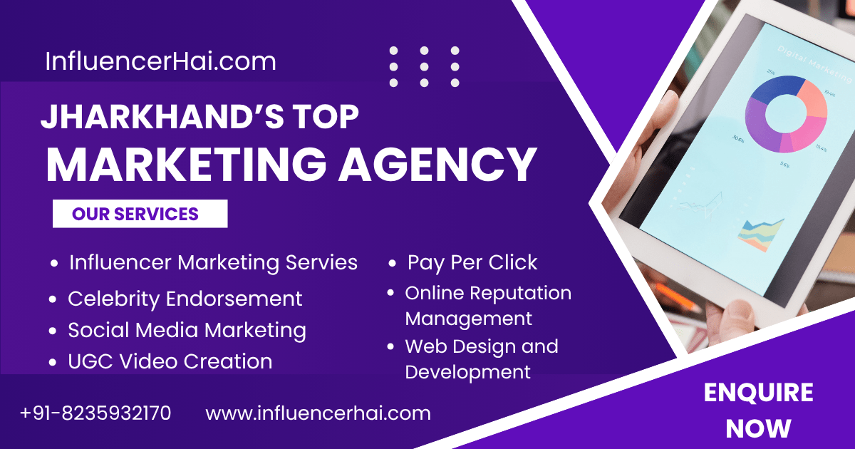 Jharkhand's Top Influencer Marketing Platform & PPC Agency
