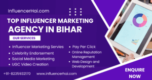 Top Influencer Marketing Agency & Platform in Bihar