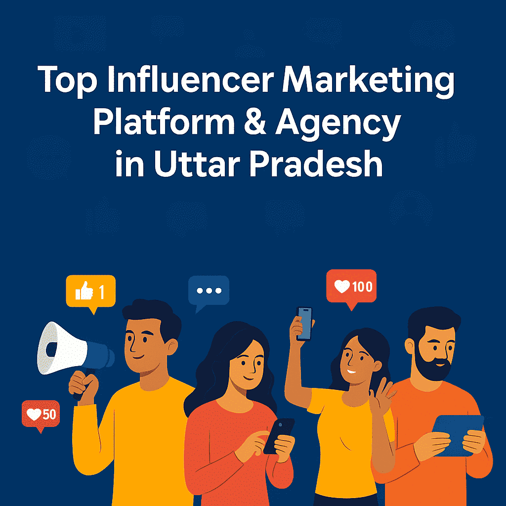 top-influencer-marketing-platform-agency-uttar-pradesh.jpg Top Influencer Marketing Platform & Agency in Uttar Pradesh with social media creators and digital marketing icons