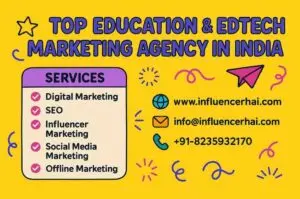 Best EdTech & Education Marketing Agency in India | InfluencerHai