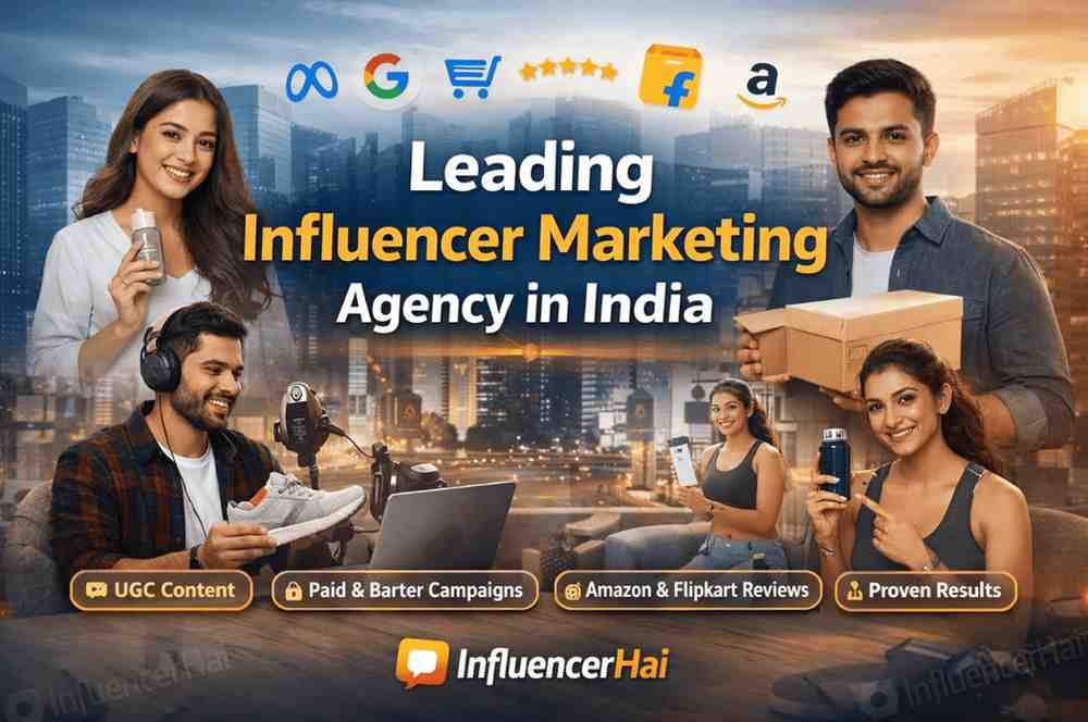 InfluencerHai – Leading Influencer Marketing Agency in India 2026