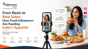 From Reels to Real Sales: How Food Influencers Are Feeding India’s Appetite