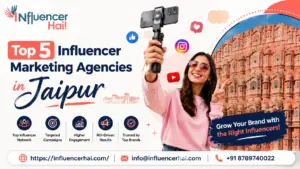 Top 5 Influencer Marketing Agencies in Jaipur