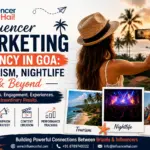 Influencer Marketing Agency in Goa: Tourism, Nightlife & Beyond
