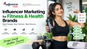 Influencer Marketing for Fitness & Health Brands