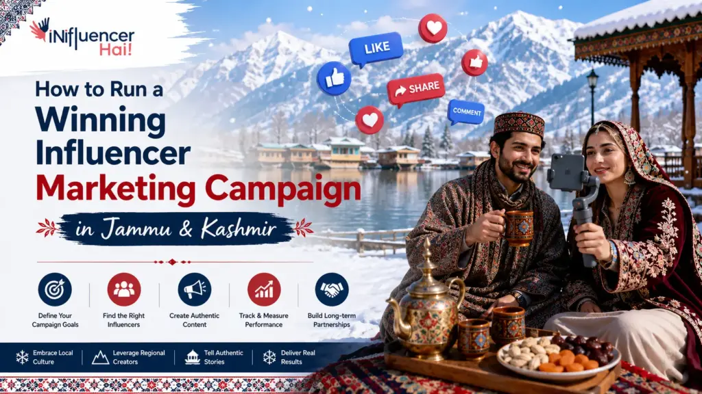 How to Run a Winning Influencer Marketing Campaign in Jammu & Kashmir