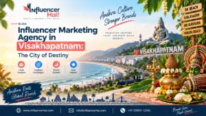 Influencer Marketing Agency in Visakhapatnam: The City of Destiny