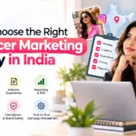 How to Choose the Right Influencer Marketing Agency in India