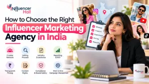 How to Choose the Right Influencer Marketing Agency in India
