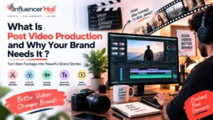 What Is Post Video Production and Why Your Brand Needs It