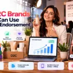 How D2C Brands in India Can Use Celebrity Endorsement