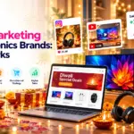 Diwali Marketing for Electronics Brands: What Works