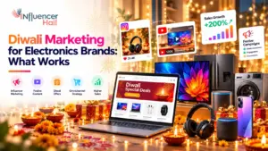 Diwali Marketing for Electronics Brands: What Works