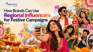 How Brands Can Use Regional Influencers for Festive Campaigns
